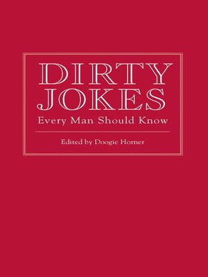 cover image of Dirty Jokes Every Man Should Know